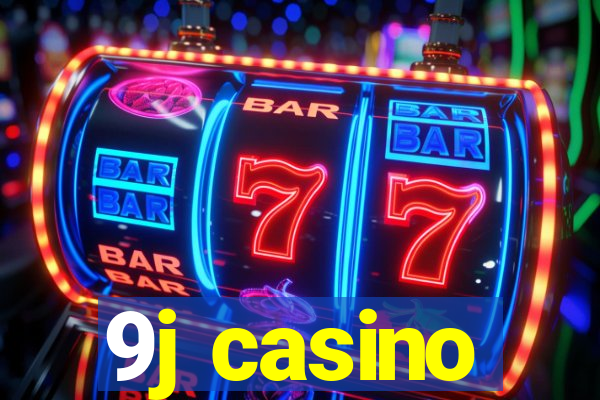 9j casino